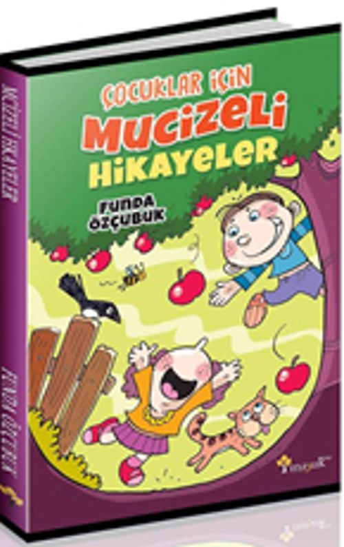 Çocuklar İçin Mucizeli Hikayeler
