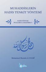 Muhaddislerin Hadis Tenkit Yöntemi
