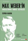 Max Weber'in Karşılaştırmalı -Tarihsel Sosyolojisi