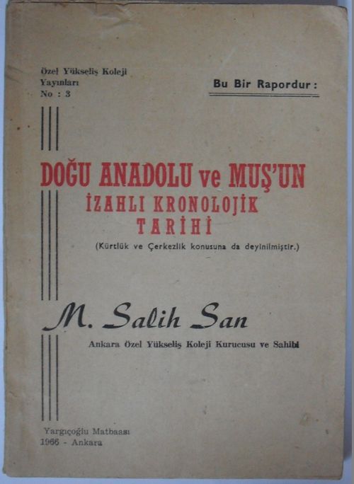 Doğu Anadolu ve Muşun İzahlı Kronolojik Tarihi (4-C-41)