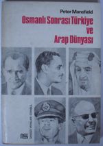 Osmanlı Sonrası Türkiye ve Arap Dünyası (4-C-40)