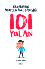 Erkeklerin Ölmeden Önce Söylediği 101 Yalan