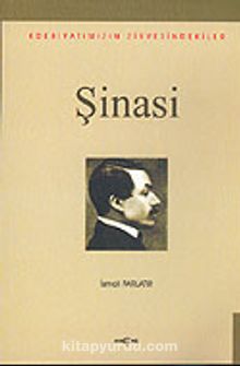Şinasi - Prof. Dr. İsmail Parlatır