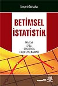 Betimsel İstatistik/Mınıtab,Spss,Statıstıca,Excel Uygulamalı