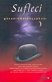 Sufleci Geceninmelonşapkası