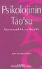 Psikolojinin Tao'su / Eşzamanlılık ve Benlik