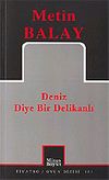 Deniz Diye Bir Delikanlı