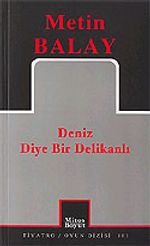 Deniz Diye Bir Delikanlı