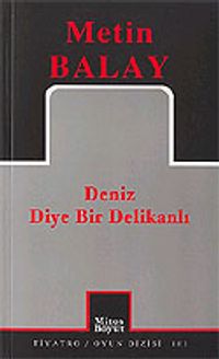 Deniz Diye Bir Delikanlı