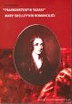 Frankenstein'in Yazarı Mary Shelley'in Romancılığı