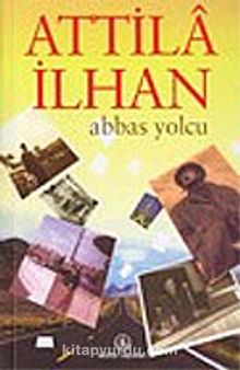 Abbas Yolcu - Attila İlhan