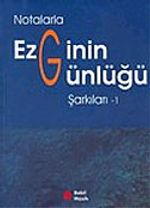 Notalarla Ezginin Günlüğü Şarkılar-1