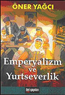 Emperyalizm ve Yurtseverlik