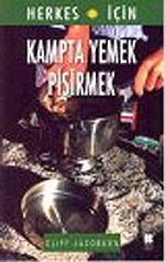 Kampta Yemek Pişirmek / Herkes İçin