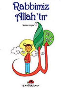 Rabbimiz Allah'tır