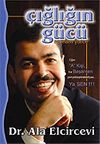 &Ccedil;ığlığın G&uuml;c&uuml;