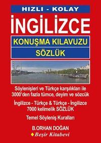 Hızlı - Kolay İngilizce Konuşma Kılavuzu Sözlük