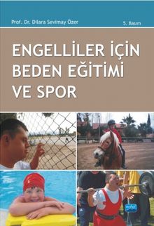 Engelliler İçin Beden Eğitimi ve Spor