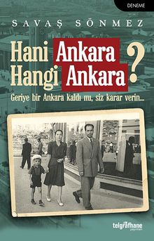 Hani Ankara Hangi Ankara?