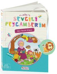 Sevgili Peygamberim & Herkes İçin Efendimizin Hayatı