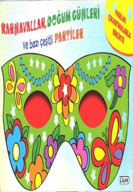 Maskeli Balo - Karnavallar, Doğum Günleri ve Bazı Çeşitli Partiler