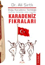 Karadeniz Fıkraları & Doğu Karadeniz Türklüğü