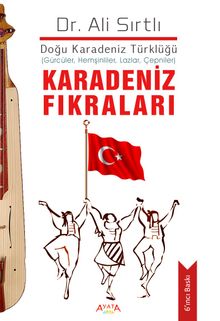 Karadeniz Fıkraları & Doğu Karadeniz Türklüğü