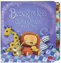 Bebeğim İçin Uyku Öncesi Masallar