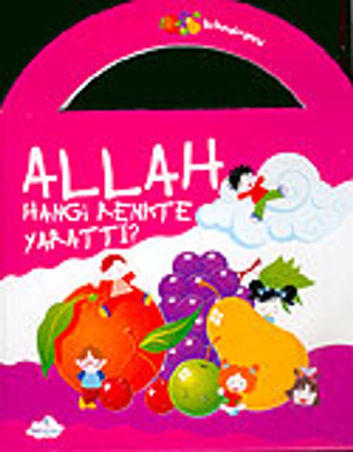 Allah Hangi Renkte Yarattı