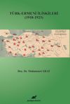 T&uuml;rk - Ermeni İlişkileri (1918-1923)