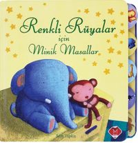 Renkli Rüyalar için Minik Masallar