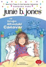 Junie B. Jones ve Yatağın Altındaki Canavar