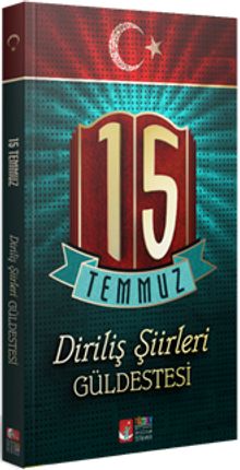 15 Temmuz Diriliş Şiirleri Güldestesi