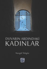 Duvarın Ardındaki Kadınlar