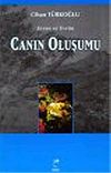 Evren ve Evrim 2 / Canın Oluşumu