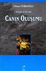 Evren ve Evrim 2 / Canın Oluşumu