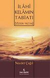 İlahi Kelamın Tabiatı (S&ouml;zden Yazıya)