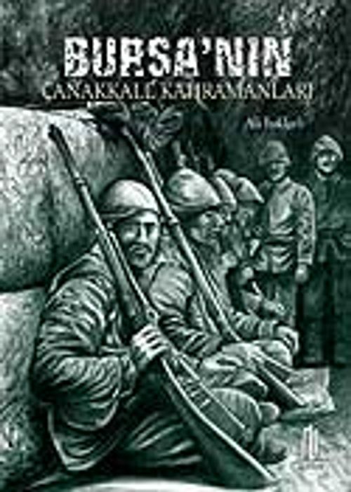Bursa'nın Çanakkale Kahramanları