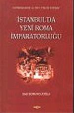 İstanbul'da Yeni Roma İmparatorluğu