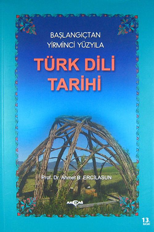 Türk Dili Tarihi / Başlangıçtan Yirminci Yüzyıla