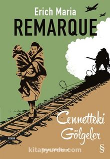 Cennetteki Gölgeler - Erich Maria Remarque