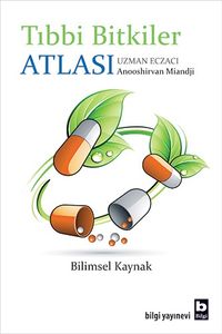 Tıbbi Bitkiler Atlası & Bilimsel Kaynak