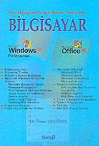 Yeni Başlayanlar İçin Bütün Yönleriyle Bilgisayar