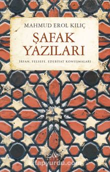 Şafak Yazıları - Mahmud Erol Kılıç