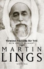 Yirminci Yüzyılda Bir Veli Ahmed el-Alavi 