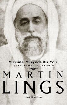 Yirminci Yüzyılda Bir Veli Ahmed el-Alavi 