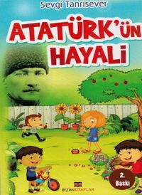 Atatürk'ün Hayali