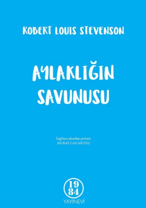 Aylaklığın Savunusu