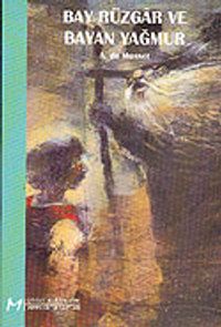 Bay Rüzgar Ve Bayan Yağmur