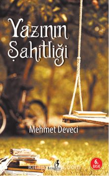 Yazının Şahitliği - Mehmet Deveci